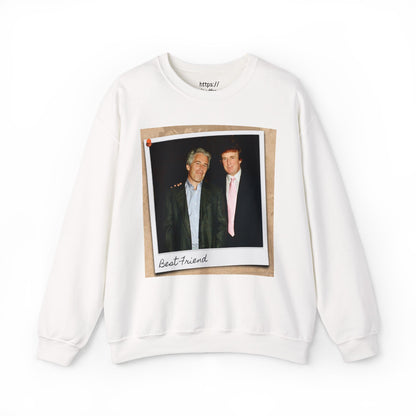 Trump and  Epstein "Best Friend" Photo Polaroid  Crewneck
