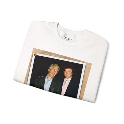 Trump and  Epstein "Best Friend" Photo Polaroid  Crewneck